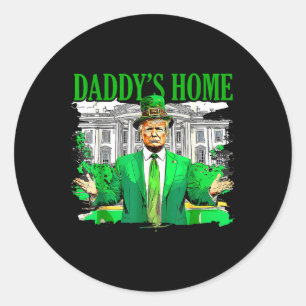 Sticker Rond Trump Daddys Accueil Maison Blanche Jour de la Sai