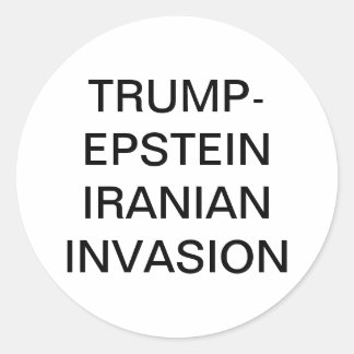Sticker Rond TRUMP-EPSTEIN IRAN INVASION Hankamer Artjunkhaus 