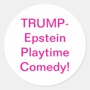 Sticker Rond Trump-Epstein Playtime Comédie Hankamer Artjunkhau