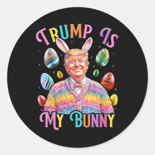 Sticker Rond Trump Est Mon Bunny Spring Chasse Oeufs Faire Pâqu