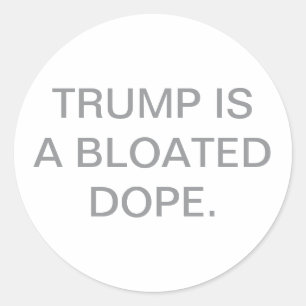 Sticker Rond TRUMP EST UN CRÉTIN OBÈSE Hankamer Artjunkhaus BAN