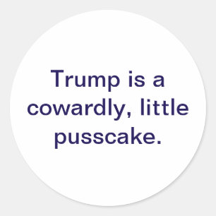 Sticker Rond Trump est un lâche Hankamer Artjunkhaus Comic Art