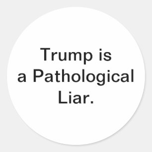 Sticker Rond Trump est un menteur pathologique. Hankamer Artjun