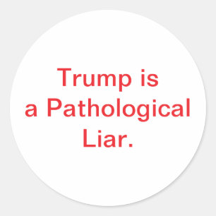 Sticker Rond Trump est un menteur pathologique. Hankamer Artjun