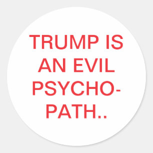 Sticker Rond Trump est un psychopathe maléfique Hankamer Artjun