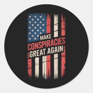 Sticker Rond Trump Faire Revivre les Conspirations Encore 6 