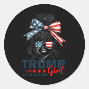 Sticker Rond Trump Girl Pas d'excuses Messy Bun Sungles Trump 2
