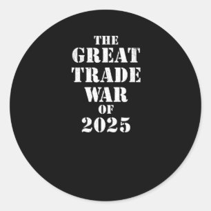 Sticker Rond Trump Grande Guerre Commerciale De 2025 Droits De 