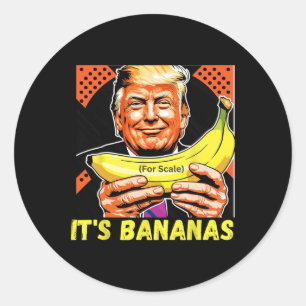 Sticker Rond Trump It's Nana (pour l'échelle) Starship Funny 6