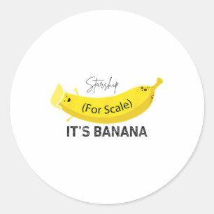 Sticker Rond Trump It's Nana (pour l'échelle) Starship Funny Tr