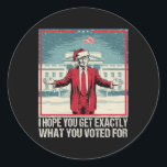Sticker Rond Trump J'Espère Que Vous Obtenez Exactement Ce Pour<br><div class="desc">Trump J'Espère Que Vous Obtenez Exactement Ce Pour Quoi Vous Avez Voté</div>