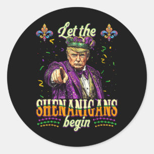 Sticker Rond Trump Laissait Les Shenanigans Commencer Les Homme