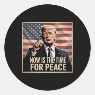 Sticker Rond Trump - Le Moment Est Venu De La Paix
