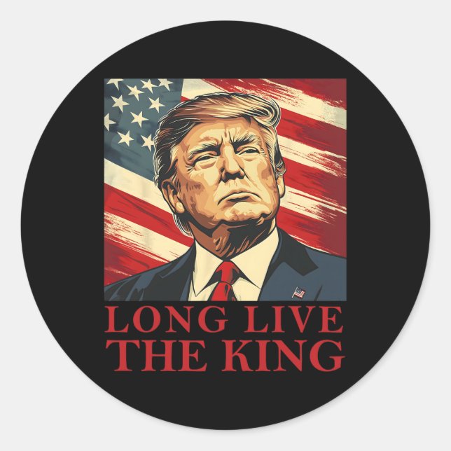 Sticker Rond Trump Long Live The King American Patriotic  (Devant)