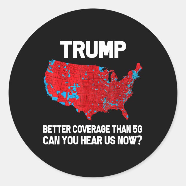Sticker Rond Trump Meilleure Couverture Que 5g Pouvez-Vous Nous (Devant)