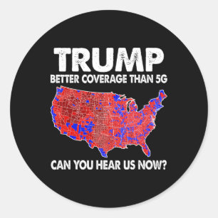 Sticker Rond Trump Meilleure Couverture Que Carte 5g Soutien Tr
