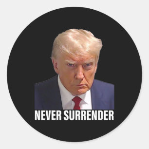 Sticker Rond Trump Mushot Ne jamais abandonner les hommes femme