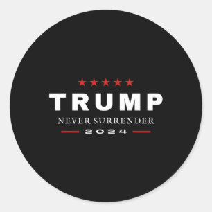 Sticker Rond Trump ne cédera jamais Maga Patriotic Tee 2024