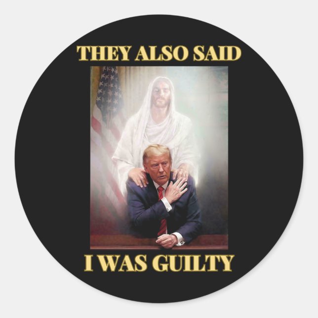 Sticker Rond Trump Pas Coupable Jésus Christ Patriot Priez Maga (Devant)