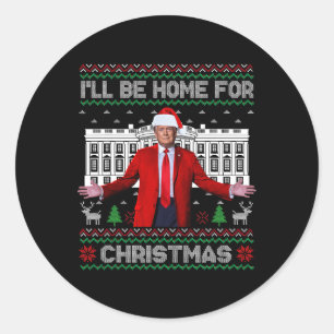 Sticker Rond Trump Père Noël Je serai à la maison pour Noël Noë