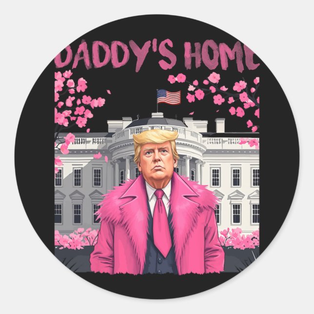 Sticker Rond Trump Président de nouveau Daddy's Home Take Ameri (Devant)