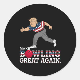 Sticker Rond Trump rend le Bowling grand à nouveau - drôle Patr