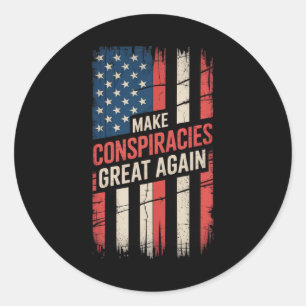 Sticker Rond Trump rend les conspirations encore plus important