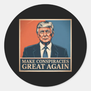 Sticker Rond Trump rend les conspirations superbes 6