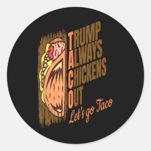 Sticker Rond Trump se dégonfle toujours Drôle de Taco Trump