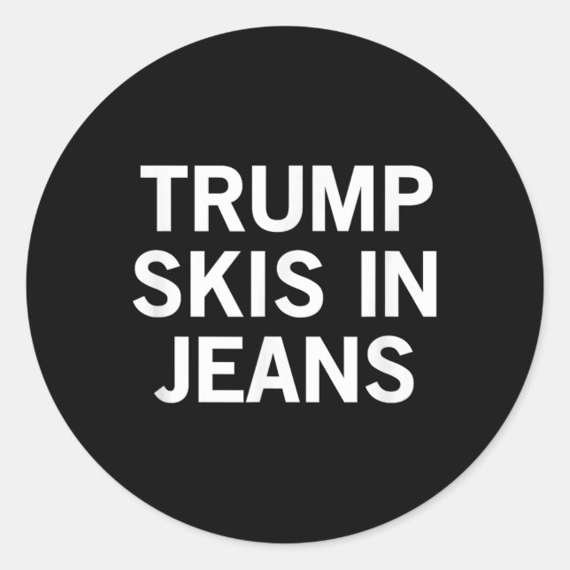 Sticker Rond Trump Ski En Jeans _3 (Devant)