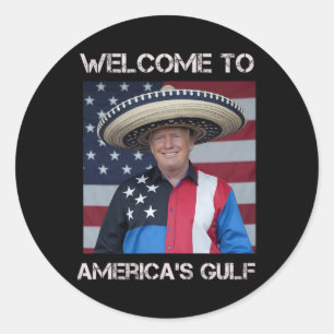 Sticker Rond Trump Sombrero Bienvenue dans le golfe du Mexique