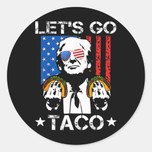 Sticker Rond Trump Taco Trump est toujours en train de chasser