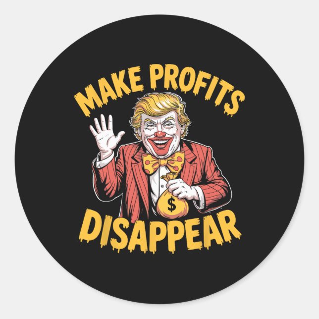 Sticker Rond Trump Tariffs Recession Meme Make Profits Disappea (Devant)