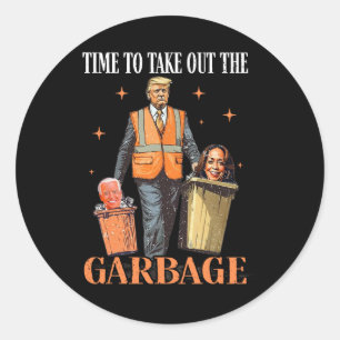 Sticker Rond Trump Temps De Sortir Le Garbyge 1