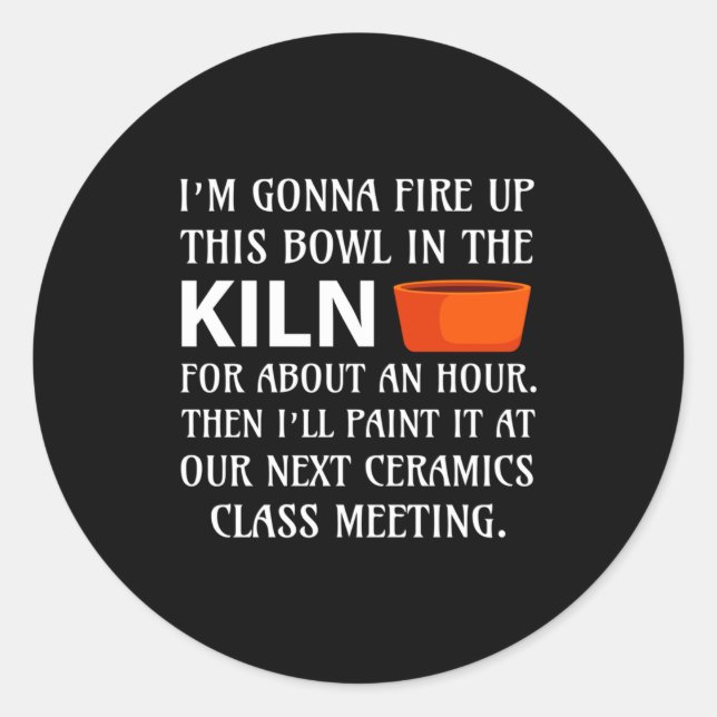 Sticker Rond Ttery Ceramics Artist Tter Clay Funny Humor C  (Devant)