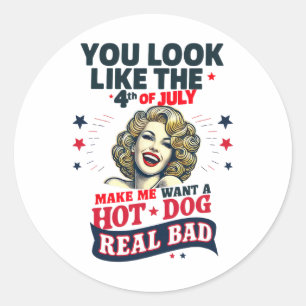 Sticker Rond Tu As L'Air 4 juillet Ça Me Fait Vouloir Un Chien 