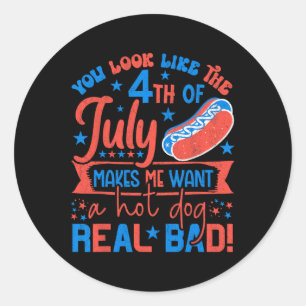Sticker Rond Tu As L'Air 4 juillet Me Fait Vouloir Un Chien Cha