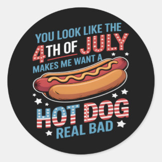 Sticker Rond Tu As L'Air Que Le 4 juillet Me Fait Vouloir Chaud
