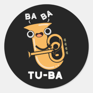 Sticker Rond Tu-ba Blagues de Tuba Drôles Fond Sombre