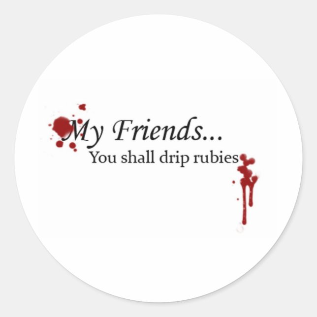 Sticker Rond Tu Devras Conduire Des Rubis (Devant)