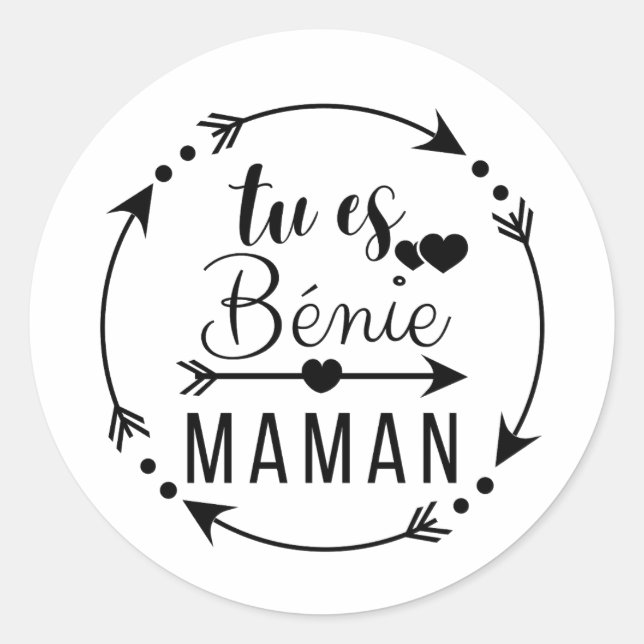 Sticker Rond Tu es bénie maman, mother day celebration, papa (Devant)