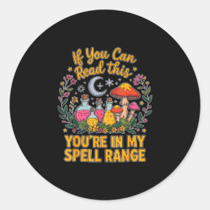 Sticker Rond Tu es dans mon sort de sorcellerie lune gothique o