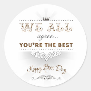 Sticker Rond Tu es la meilleure, Joyeuse Journée des Boss