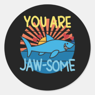 Sticker Rond Tu Es Un Jaw-Une Très Belle Valentinne De Requin