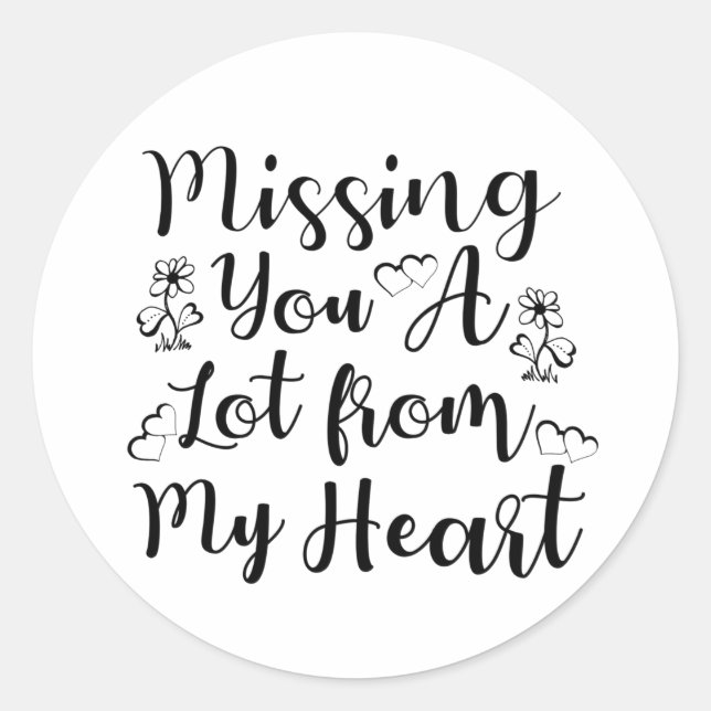 Sticker Rond Tu m'as beaucoup manqué de mon coeur (Devant)