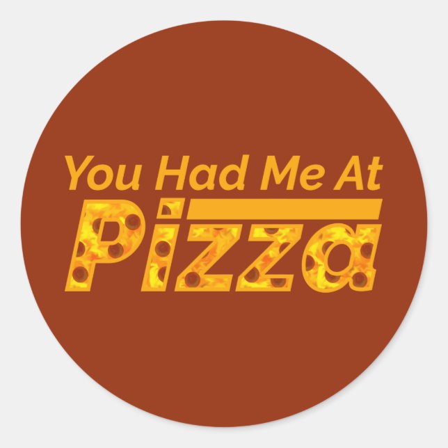 Sticker Rond Tu M'As Eu À Pizza (Devant)