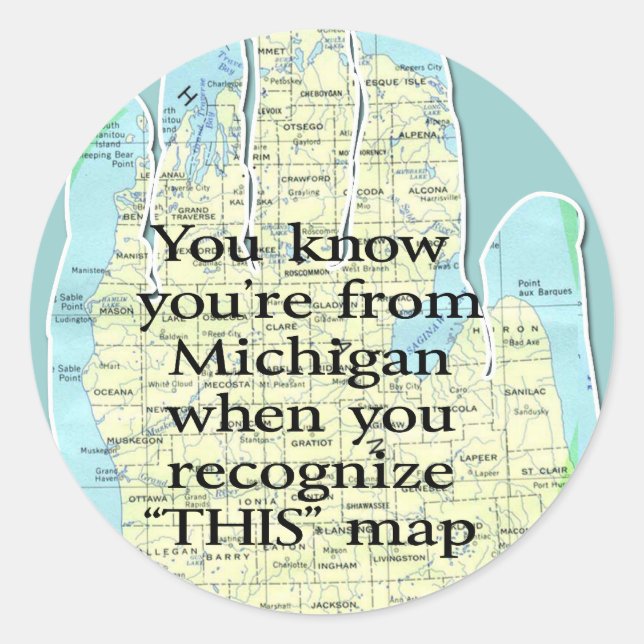 Sticker Rond Tu sais que tu viens du Michigan quand (Devant)