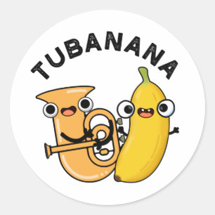 Sticker Rond Tubanana Funny Tuba Banana Pun