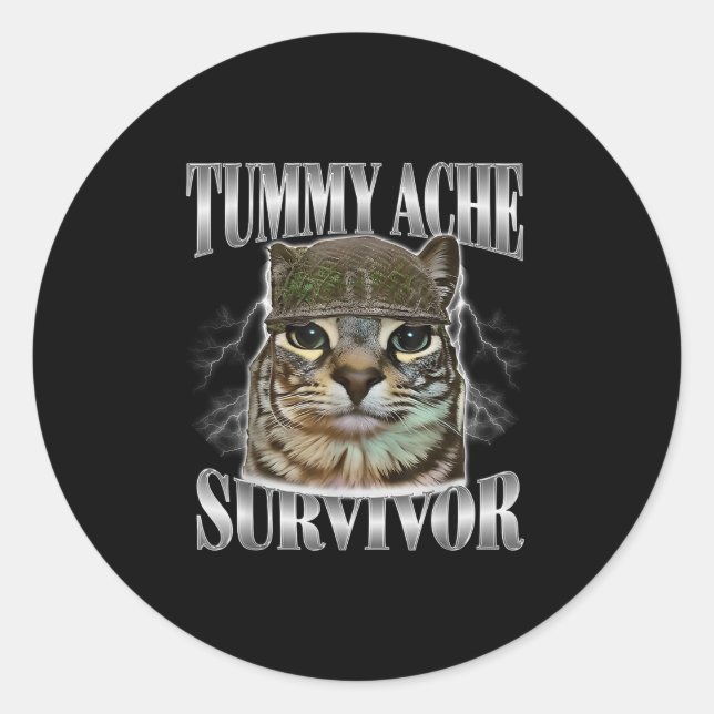 Sticker Rond Tummy Ache Survivor Funny Chat Meme Citation Sarca (Devant)