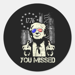 Sticker Rond Tump Vous M'avez Manqué Tump Tiré Tump Partisans T
